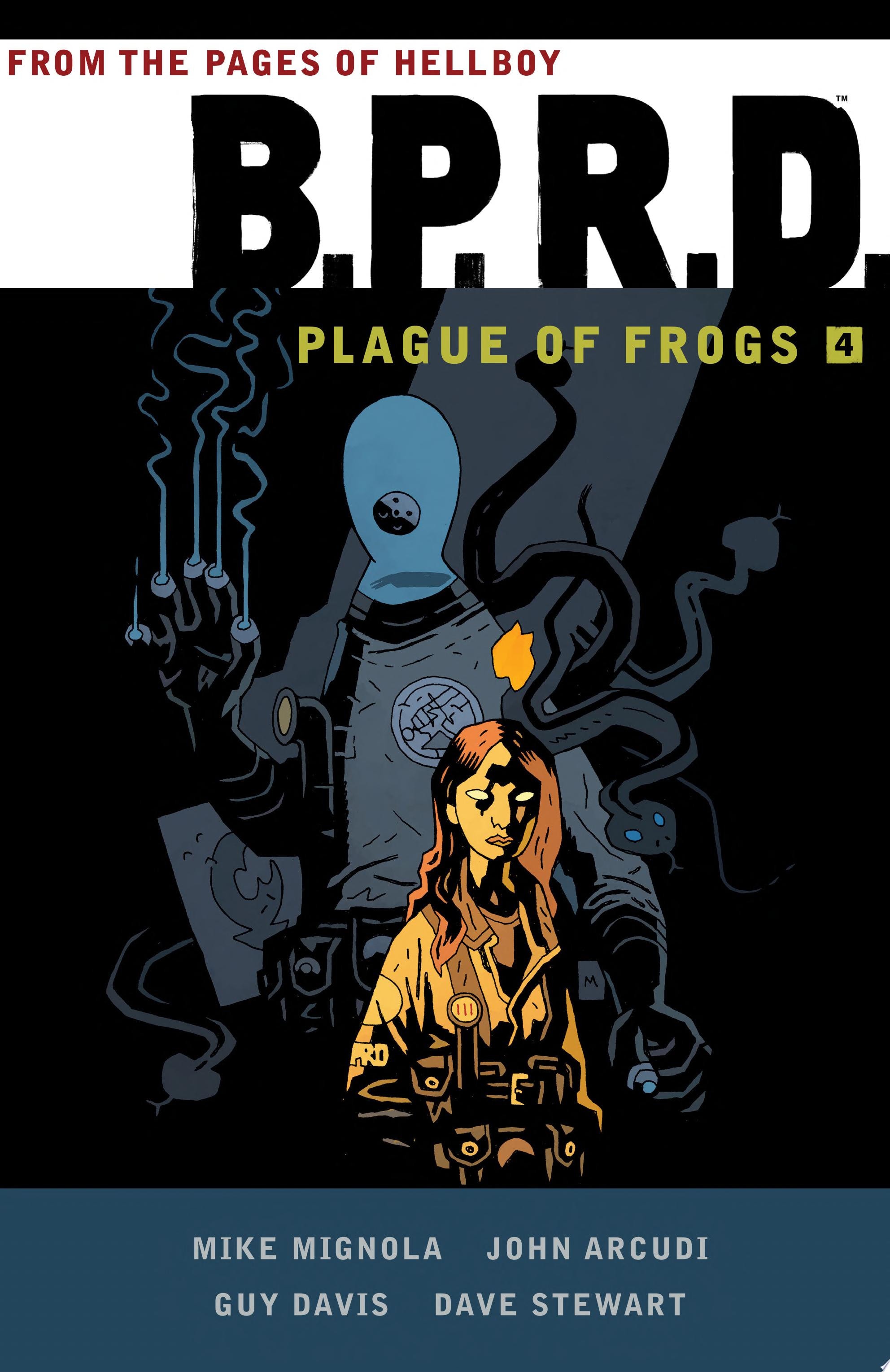 B.P.R.D.: Plague of Frogs #4 cover