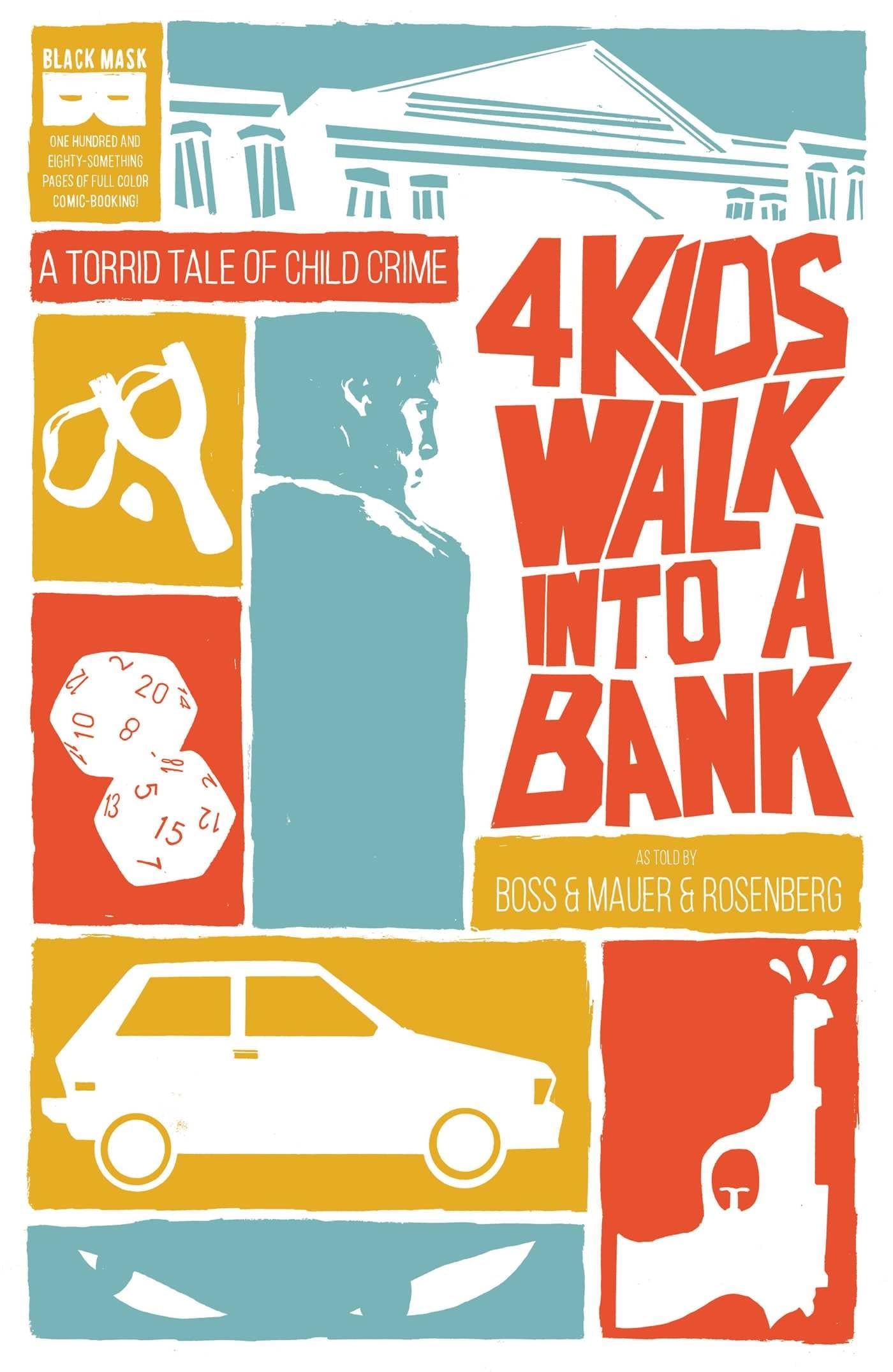 4 Kids Walk into a Bank #[nn]