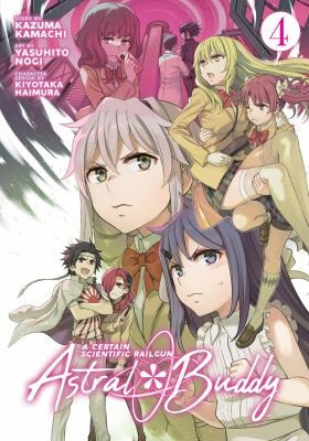A Certain Scientific Railgun: Astral Buddy #4 cover