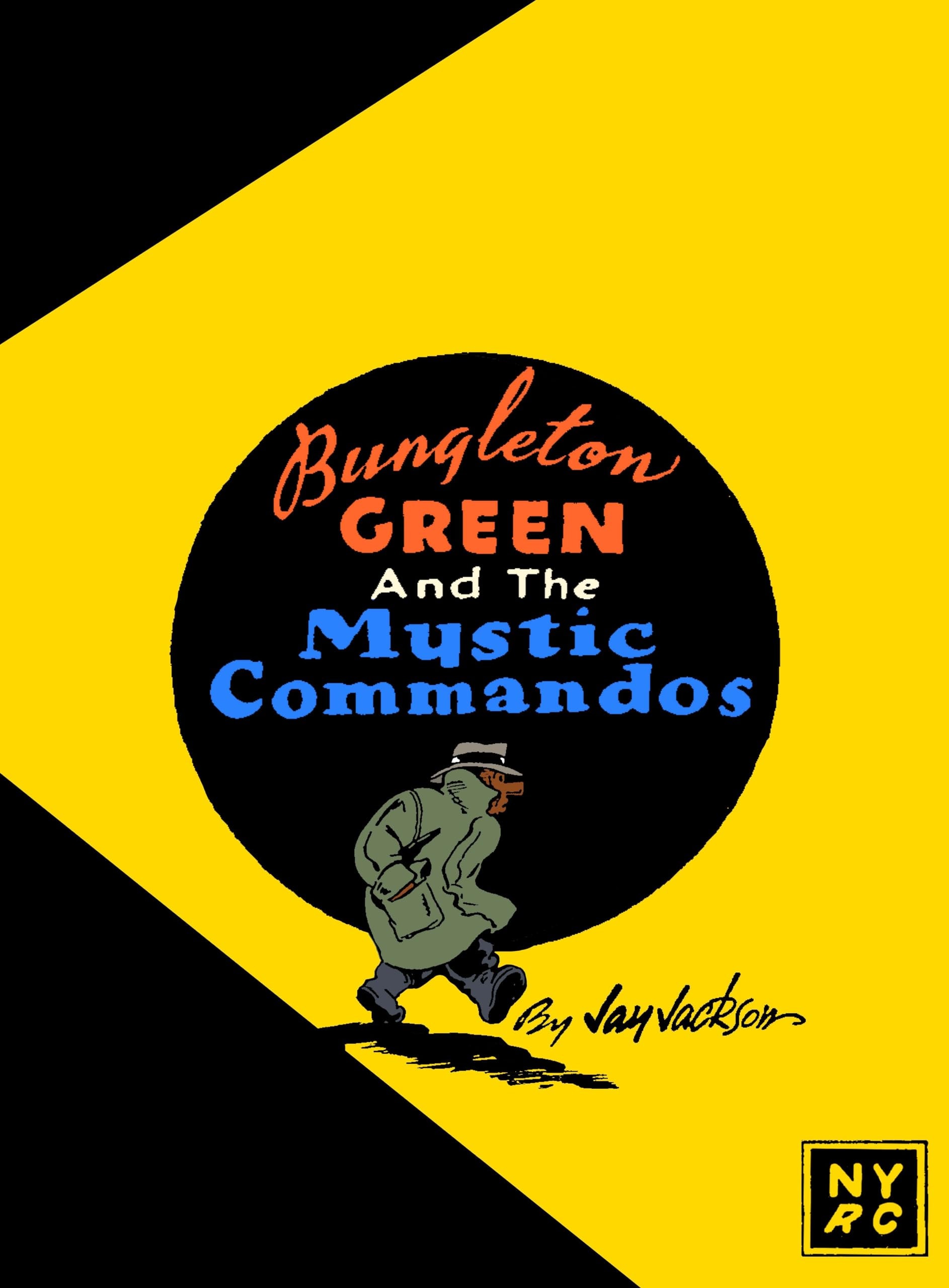 Bungleton Green and the Mystic Commandos #[nn] cover