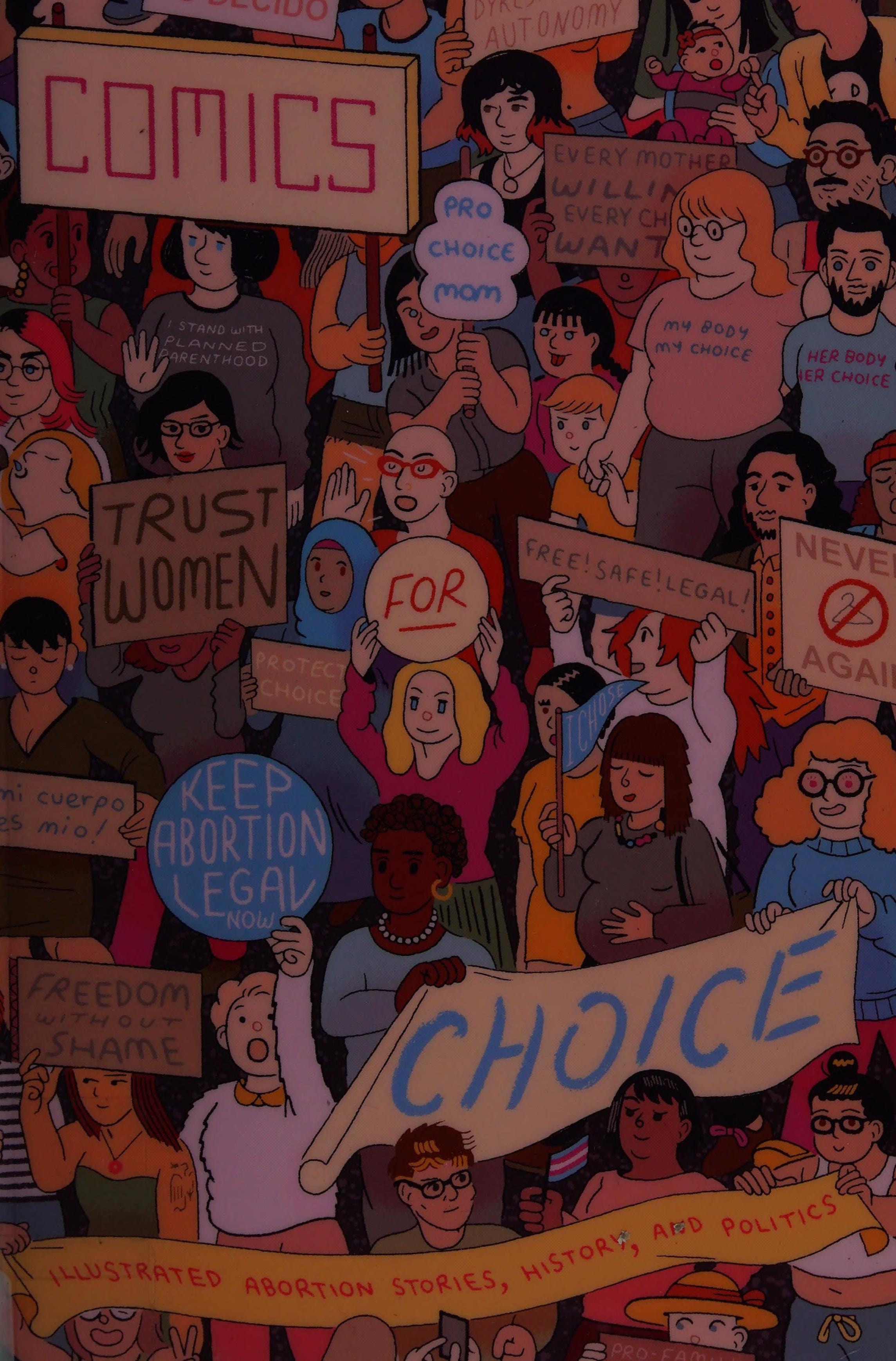 Comics for Choice: Illustrated Abortion Stories, History and Politics #[nn]