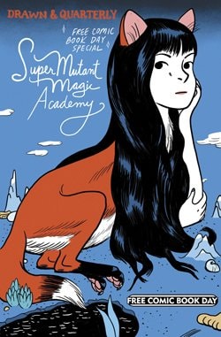 Drawn & Quarterly FCBD 2015: SuperMutant Magic Academy/Step Aside Pops Combo #[nn] cover