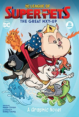 DC League of Super-Pets: The Great Mxy-Up #[nn] cover
