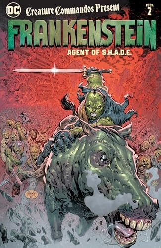 Creature Commandos Present: Frankenstein, Agent of S.H.A.D.E. #2 cover