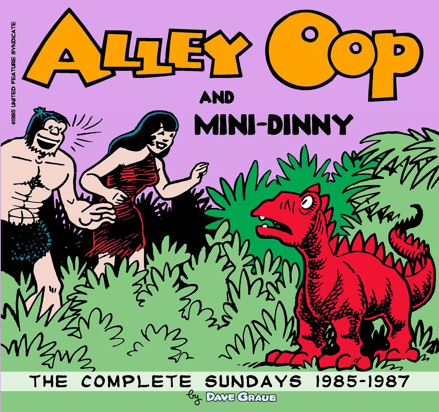 Alley Oop and Mini-Dinny: The Complete Sundays 1985-1987 #[nn] cover