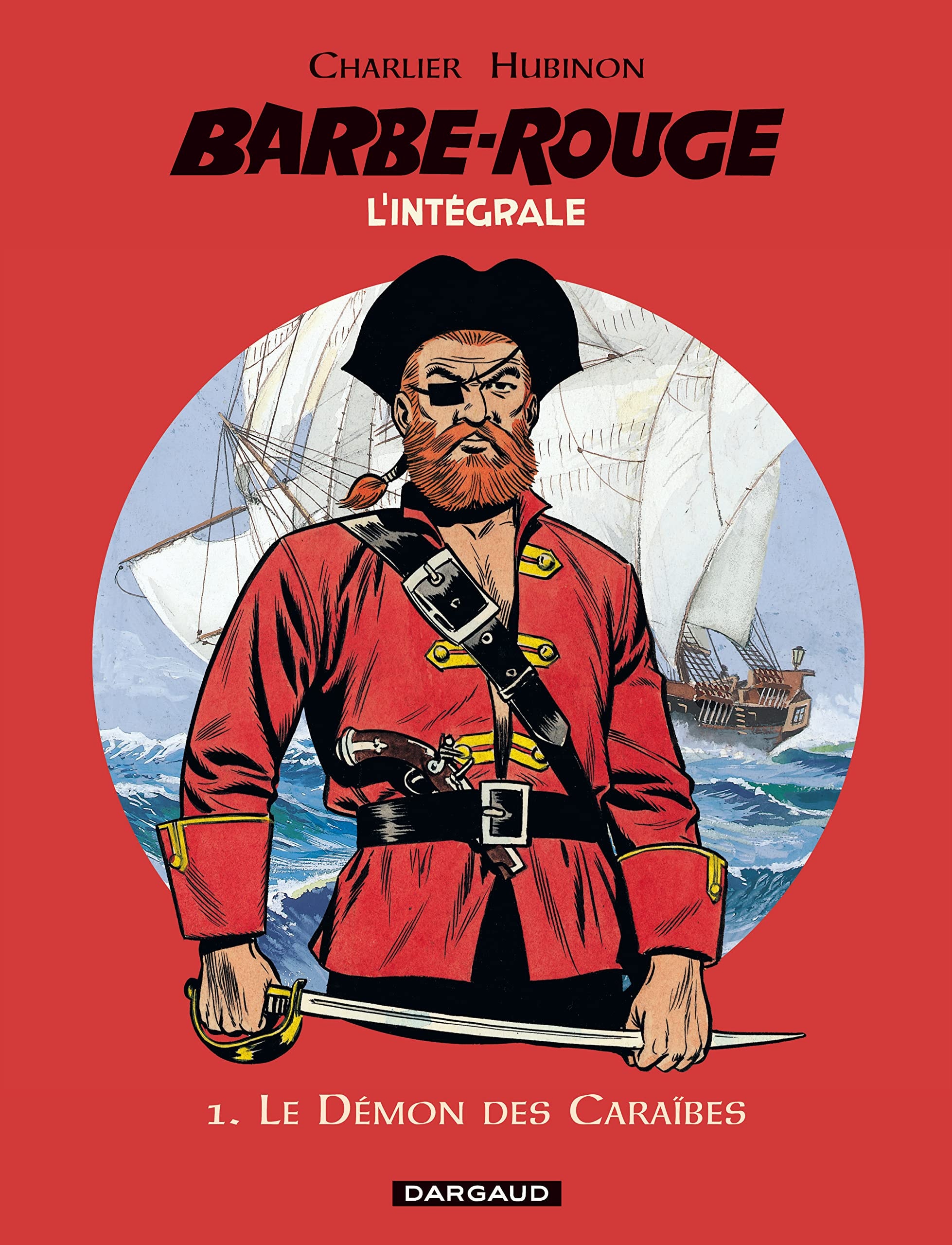Barbe-Rouge  L'intégrale #1