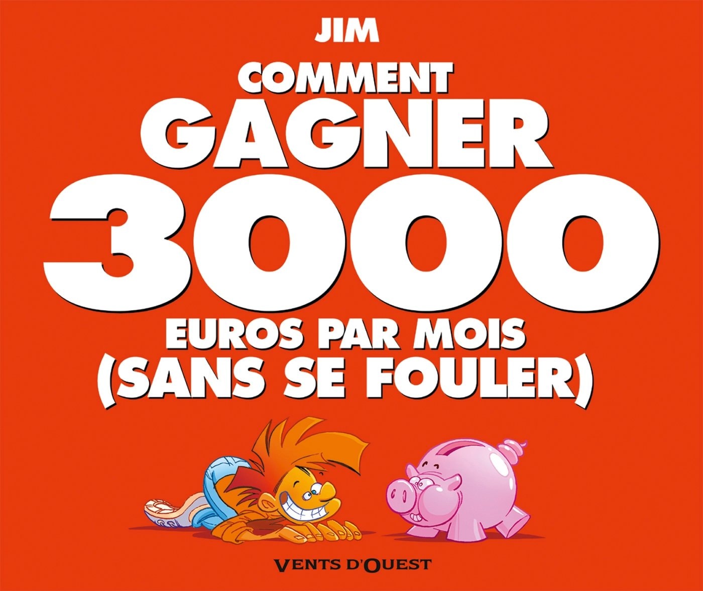 Comment gagner 3000 euros par mois (sans se fouler) #[nn] cover