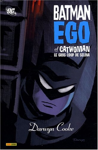 Batman : Ego et Catwoman : Le Gros Coup de Selina