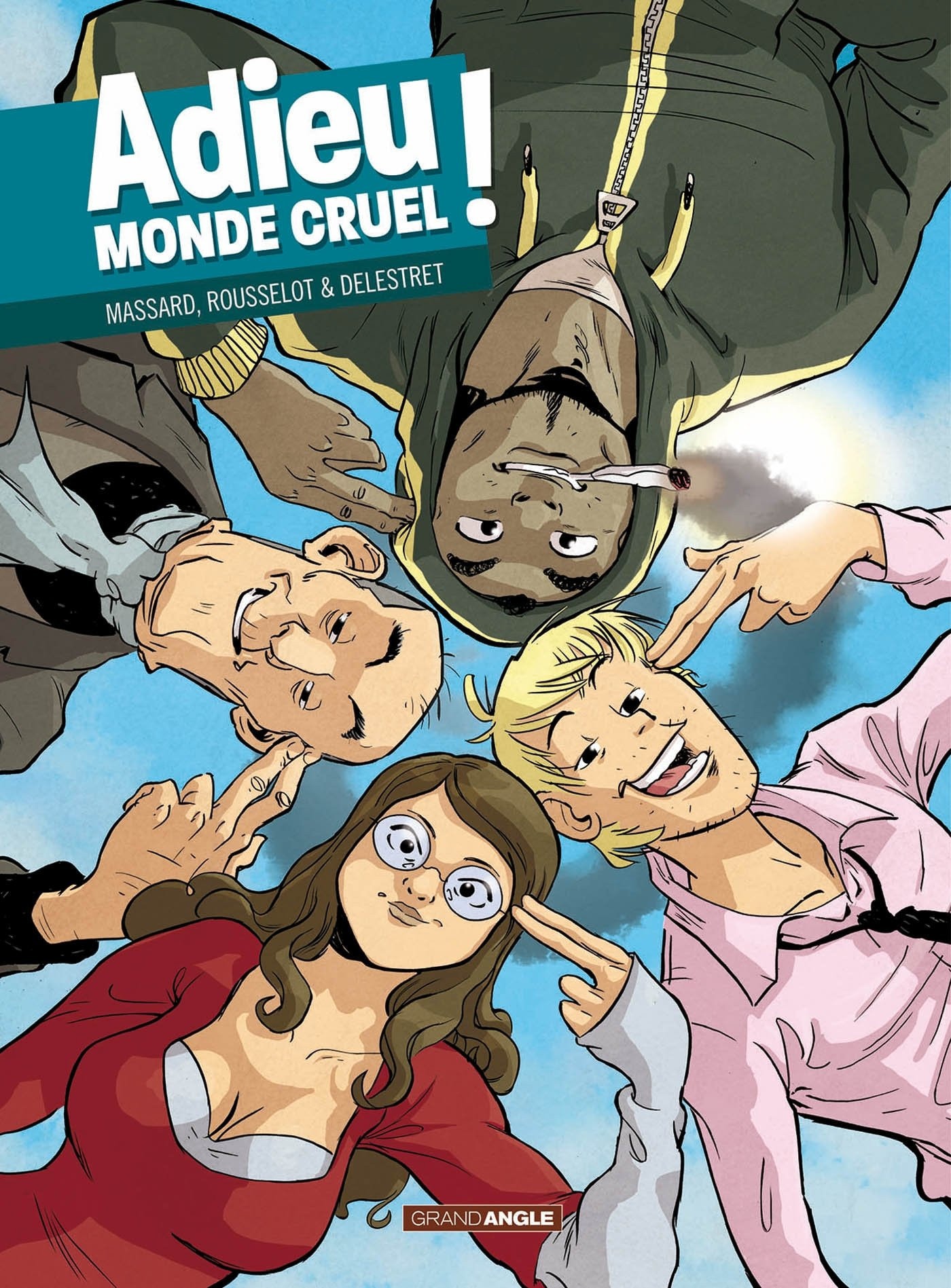 Adieu monde cruel ! #[nn] cover