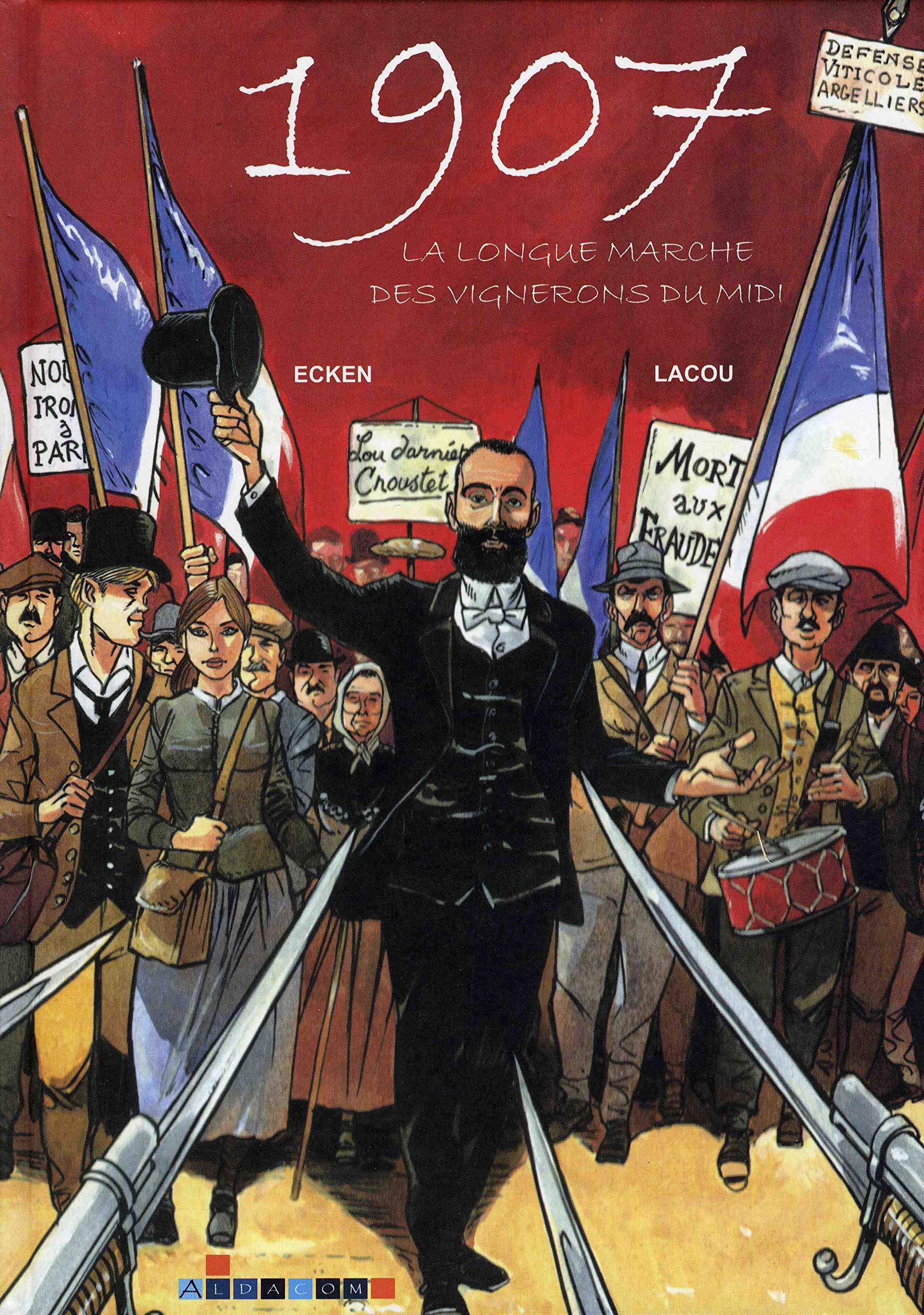 1907, la longue marche des vignerons du midi
