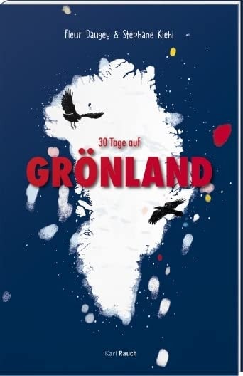 30 Tage auf Grönland #[nn]