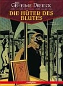 Das geheime Dreieck: Die Hüter des Blutes #3 cover