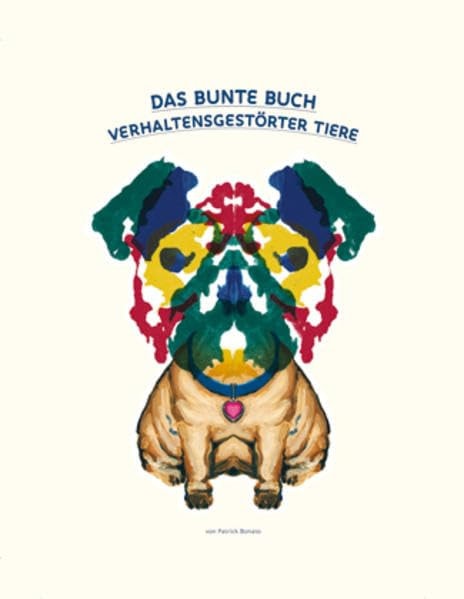 Das bunte Buch verhaltensgestörter Tiere #[nn] cover