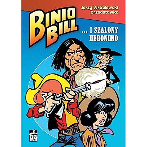 Binio Bill... i Szalony Heronimo #[nn]