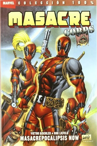 100% Marvel. Masacre Corps #1 cover
