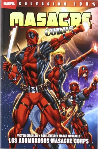 100% Marvel. Masacre Corps #2 cover