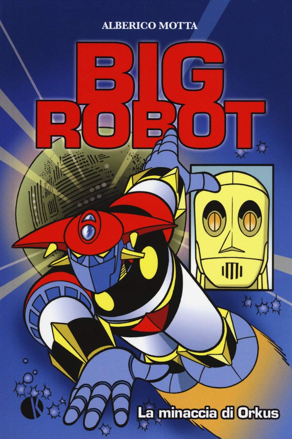 Big Robot - La minaccia di Orkus