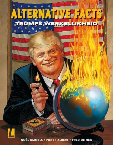 Alternative Facts - Trumps werkelijkheid #[nn]