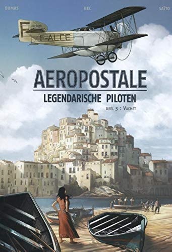 Aeropostale - Legendarische piloten #3