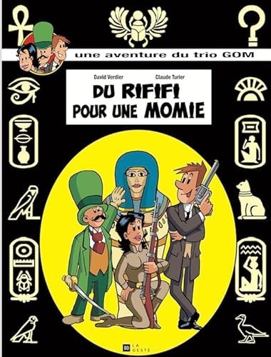 Les aventures du Trio GOM