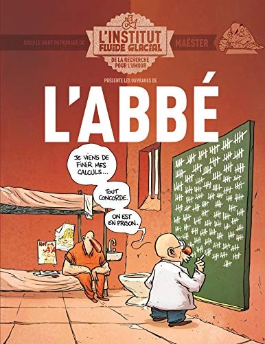 L'Institut Fluide glacial présente les ouvrages de L'Abbé #[nn] cover