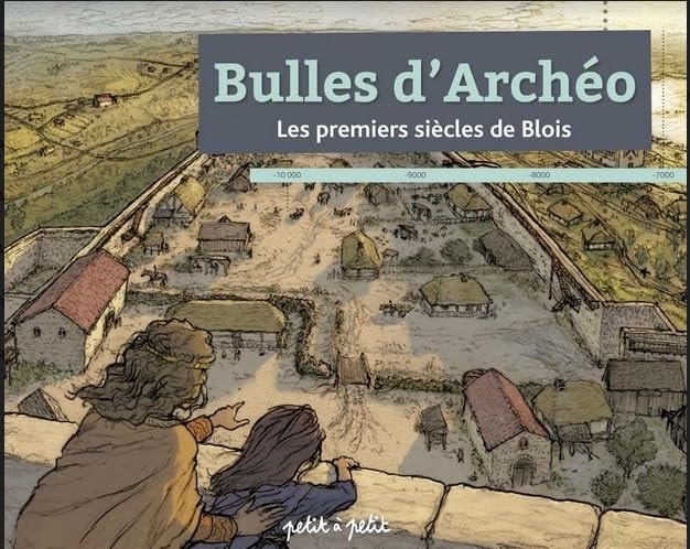 Bulles d'Archéo - Les premiers siècles de Blois #[nn] cover