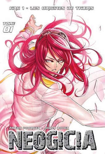 Néogicia : Arc - Les Origines de Tabris #1 cover