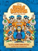 Uncle Scrooge Greatest Comics Collection "A Little Something Special" and Other Tales of Fiendish Foes #1 cover