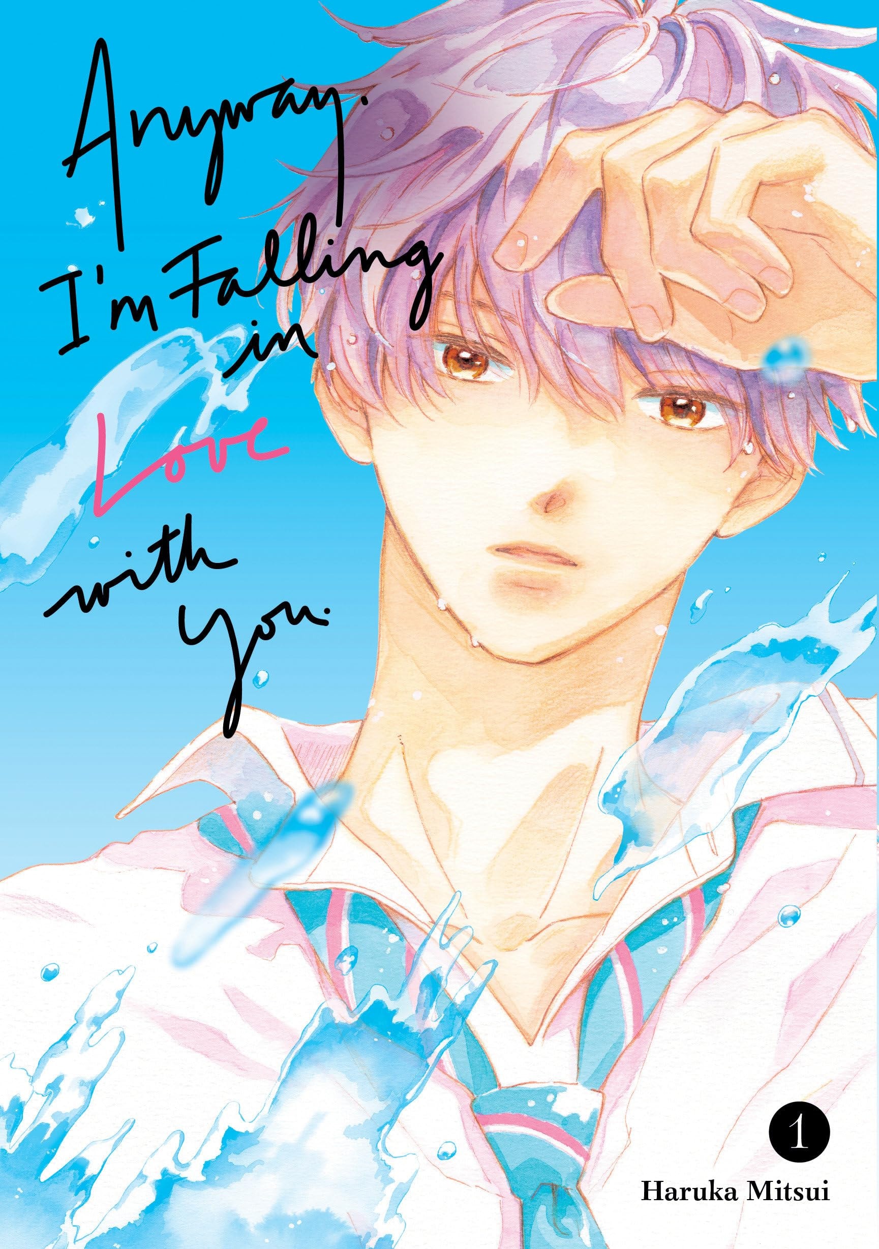 Anyway, I'm Falling in Love with You