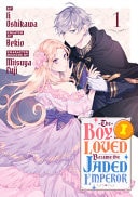 The Boy I Loved Became the Jaded Emperor #1 cover