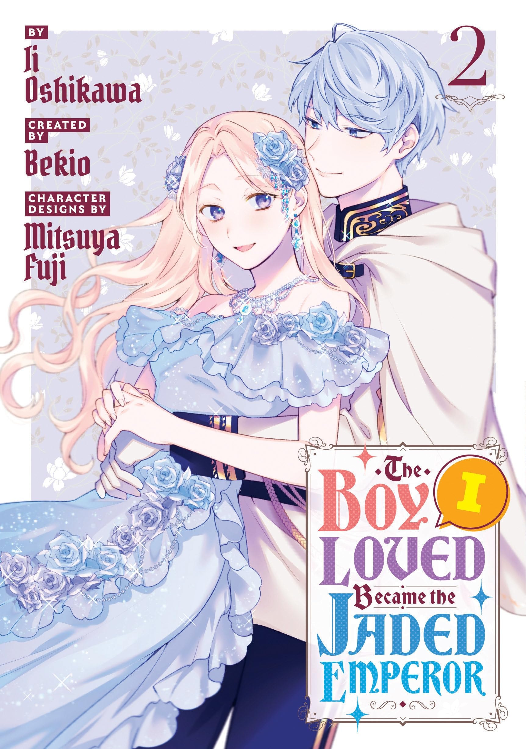 The Boy I Loved Became the Jaded Emperor #2 cover
