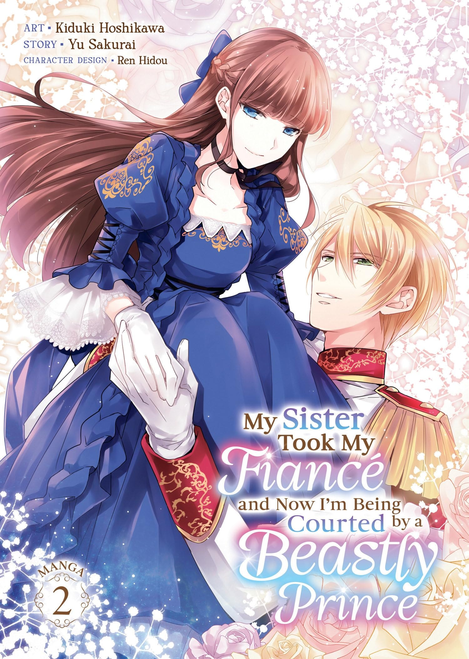 My Sister Took My Fiancé and Now I'm Being Courted by a Beastly Prince #2 cover