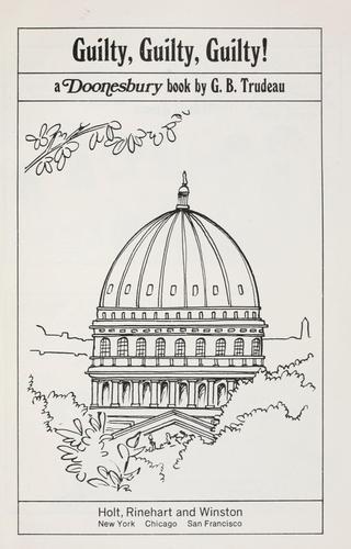 Guilty, Guilty, Guilty! (A Doonesbury Book)