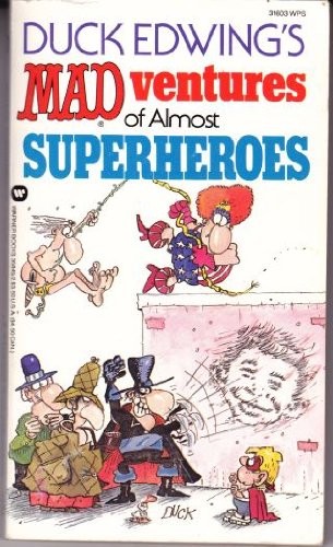 Duck Edwing's Mad Ventures of Almost Superheroes #35845 cover