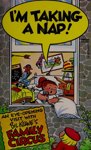 Family Circus: I'm Taking a Nap!