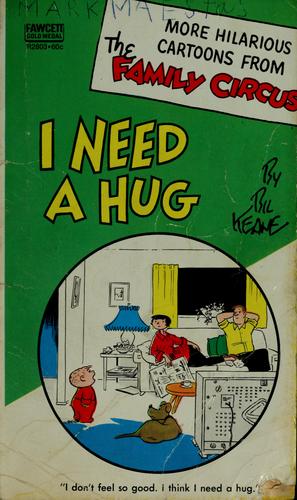 I Need a Hug [Family Circus] #1-4147-0 cover