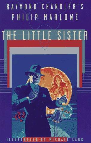 Raymond Chandler's Philip Marlowe: The Little Sister #[nn] cover