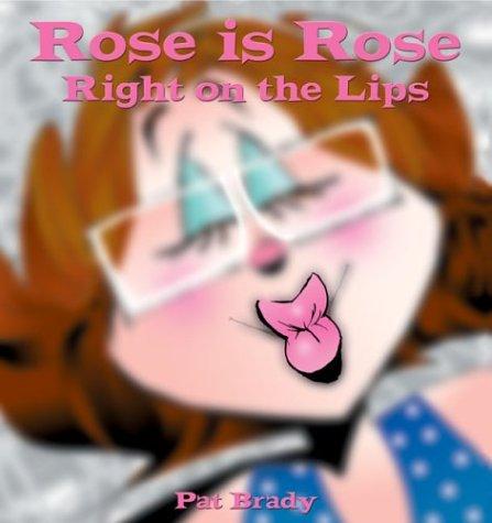 Rose Is Rose: Right on the Lips #[nn] cover