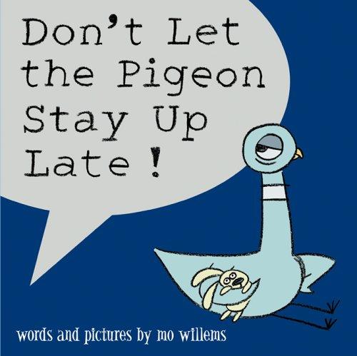 Don't Let the Pigeon Stay Up Late! #[nn] cover