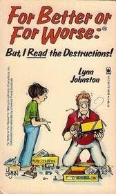 For Better or For Worse: But, I Read the Destructions! #51738-5 cover
