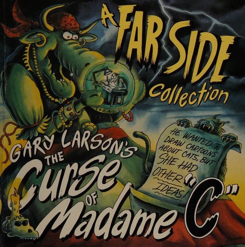 Gary Larson's The Curse of Madame "C" (A Far Side Collection) #[nn] cover