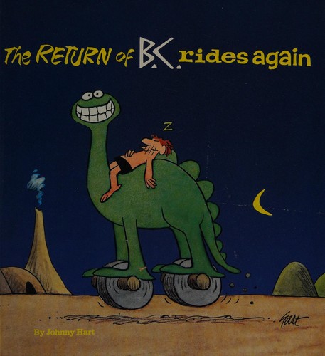 The Return of B. C. Rides Again