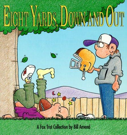 Eight Yards, Down and Out #[nn]