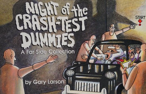 Night of the Crash-Test Dummies (A Far Side Collection) #[nn] cover