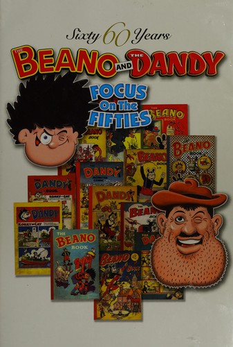 The Beano and The Dandy - Focus on the Fifties #[nn] cover