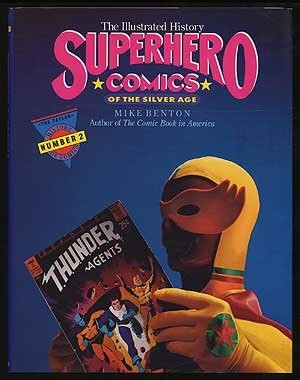 Superhero Comics of the Silver Age: The Illustrated History #[nn] cover