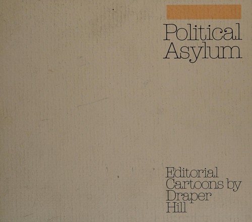 Political Asylum: Editorial Cartoons by Draper Hill #[nn] cover
