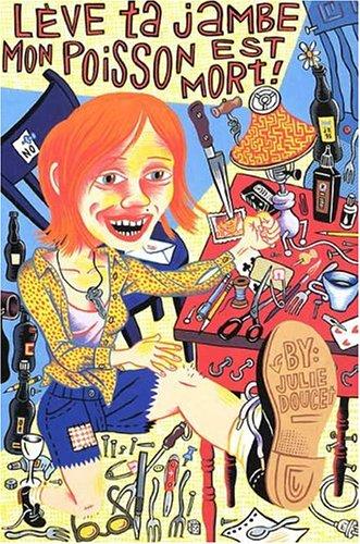 Leve Ta Jambe Mon Poisson Est Mort! [Lift Your Leg My Fish Is Dead!] #[nn] cover