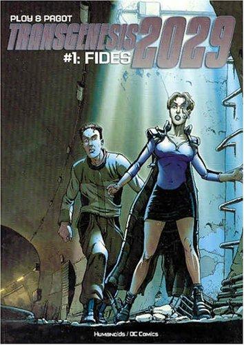 Transgenesis 2029: Fides