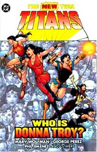 The New Teen Titans: Who Is Donna Troy?